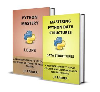 MASTERING PYTHON DATA STRUCTURES AND PYTHON LOOPS