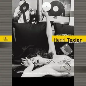 Henri Texier Hope Quartet - At l'improviste (2013)