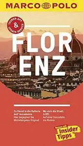 MARCO POLO Reiseführer Florenz: Reisen mit Insider-Tipps., Auflage: 14