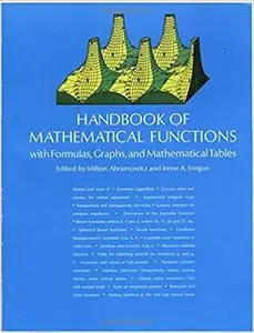 Handbook of Mathematical Functions: with Formulas, Graphs, and Mathematical Tables (Dover Books on Mathematics)