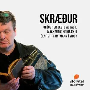 «Skræður: 12 – Glöggt er gests augað I: Mackenzie heimsækir Ólaf stiftamtmann í Viðey» by Illugi Jökulsson