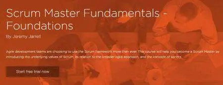 Scrum Master Fundamentals - Foundations