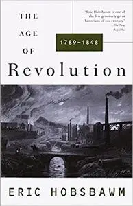 The Age of Revolution: 1789-1848