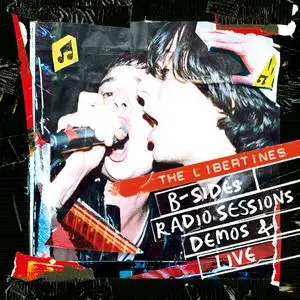 The Libertines - Up the Bracket: Demos, Radio Sessions, B-Sides & Live (2022) [Official Digital Download]