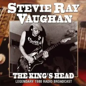 Stevie Ray Vaughan - The King's Head (Live) (2015)