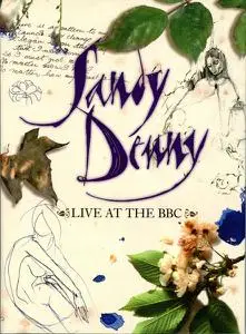 Sandy Denny - Live At The BBC (2007)