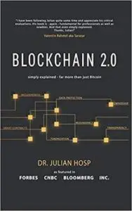 BLOCKCHAIN 2.0 simply explained: Far more than just Bitcoin