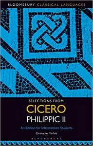 Selections from Cicero Philippic II: An Edition for Intermediate Students