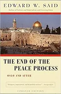 The End of the Peace Process: Oslo and After