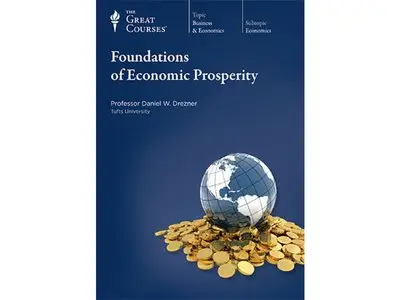 TTC Video - Foundations of Economic Prosperity [Repost]