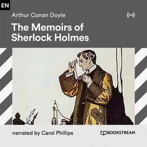 «The Memoirs of Sherlock Holmes» by Arthur Conan Doyle