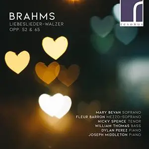 Brahms: Liebeslieder, Op. 52 & 65 (2021)