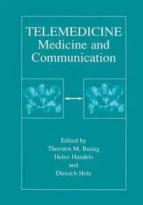 Telemedicine: Medicine and Communication