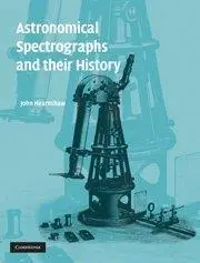 Astronomical spectrographs and their history