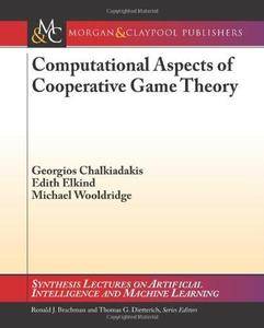 Computational Aspects of Cooperative Game Theory (Repost)