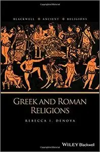 Greek and Roman Religions