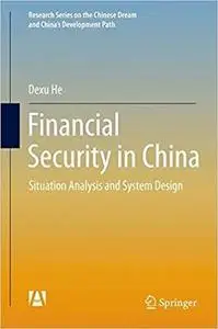 Financial Security in China: Situation Analysis and System Design [Repost]