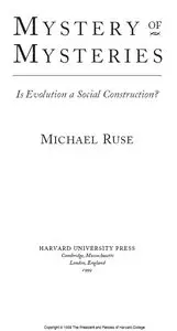 "Mystery of Mysteries: Is Evolution a Social Construction?" by Michael Ruse