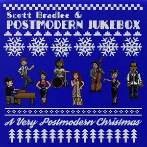 Scott Bradlee & Postmodern Jukebox - A Very Postmodern Christmas (2014)