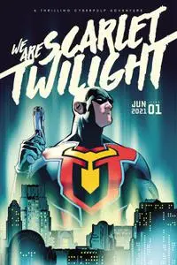 We Are Scarlet Twilight 001 (2021) (2 covers) (digital-Empire