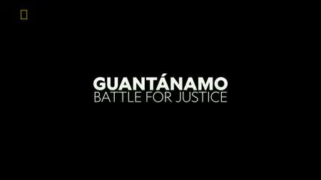 NG. - Guantanamo: Battle for Justice (2023)