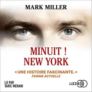 Mark Miller, "Minuit ! New York"