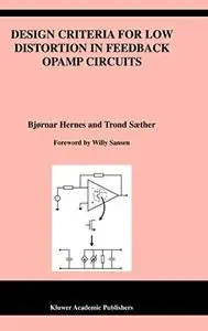 Design Criteria for Low Distortion in Feedback Opamp Circuits