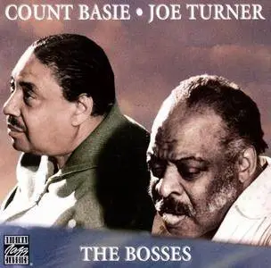 Count Basie & Joe Turner - The Bosses (1974) [Reissue 1994] (Repost)