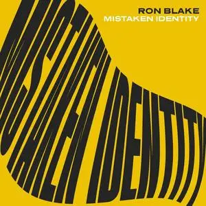 Ron Blake - Mistaken Identity (2023) [Official Digital Download 24/96]