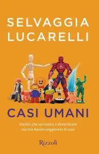 Selvaggia Lucarelli - Casi umani