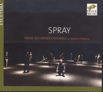 Prime Recorder Ensemble – Spray (2012)