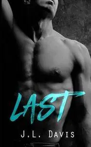 Last by JL Davis