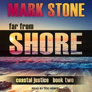 «Far From Shore» by Dr. Mark Stone