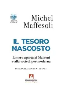 Michel Maffesoli - Il tesoro nascosto