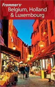 Frommer's Belgium, Holland & Luxembourg