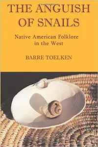 Anguish Of Snails: Native American Folklore in the West