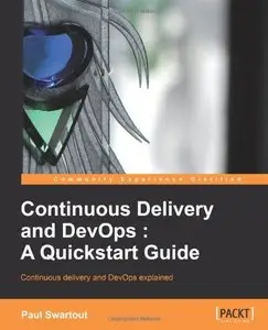 Continuous Delivery and DevOps: A Quickstart guide (Repost)