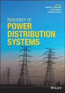 Resiliency of Power Distribution Systems: Concepts, Implementation and Management