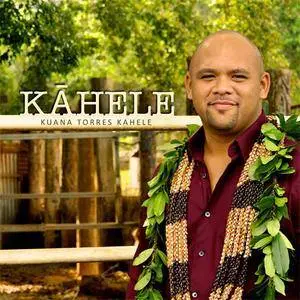 Kuana Torres Kahele - Kāhele (2013) {Na Palapalai Music/Mountain Apple} **[RE-UP]**