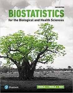 Biostatistics for the Biological and Health Sciences  Ed 2