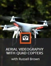 Kelbyone - Aerial Videography with Quad Copters