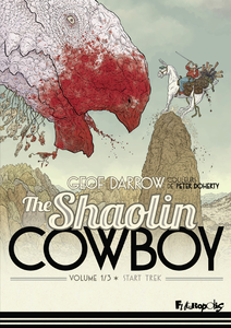 Shaolin Cowboy - Tome 1 - Start Trek