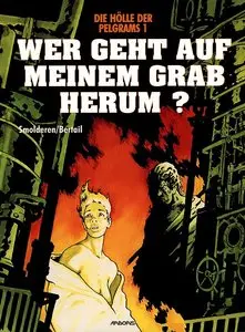 Die Holle der Pelgrams - Band 1 - Wer Geht auf Meinem Grab Herum?