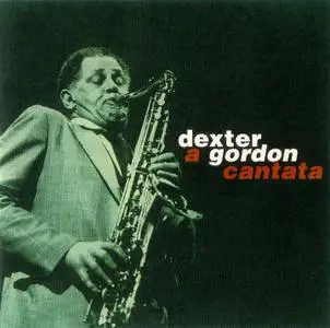 Dexter Gordon - A Gordon Cantata (1978) {West Wind ‎WW 2079 rel 1998}