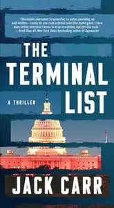 «The Terminal List: A Thriller» by Jack Carr