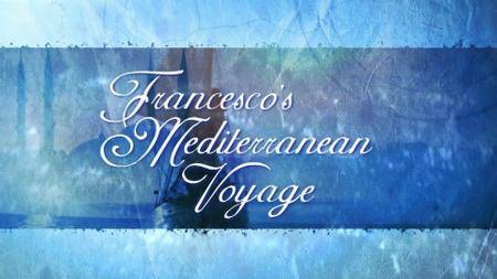 BBC - Francesco's Mediterranean Voyage (2008)