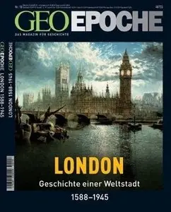 Geo Epoche Magazin No 18 London Geschichte einer Weltstadt