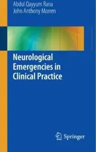 Neurological Emergencies in Clinical Practice [Repost]