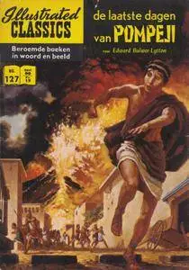 Illustrated Classics - 127 - De Laatste Dagen Van Pompei