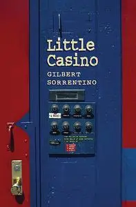 «Little Casino» by Gilbert Sorrentino